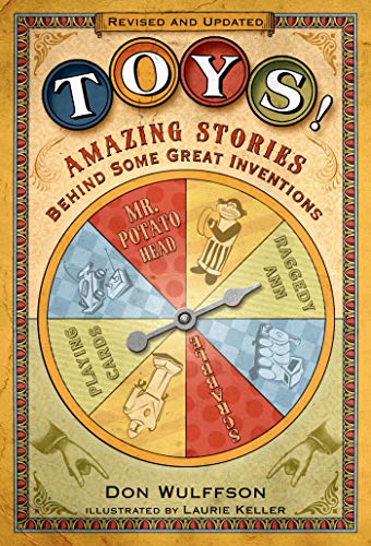 9781250034090: Toys!: Amazing Stories Behind Some Great Inventions