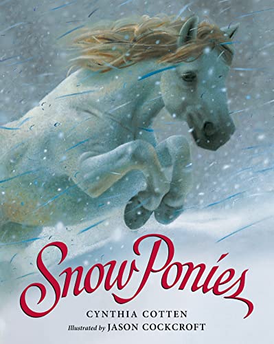 Stock image for Snow Ponies for sale by Better World Books: West