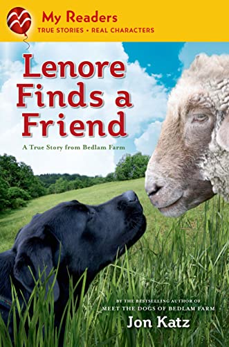 9781250034328: Lenore Finds a Friend: A True Story from Bedlam Farm (My Readers, Level 2)