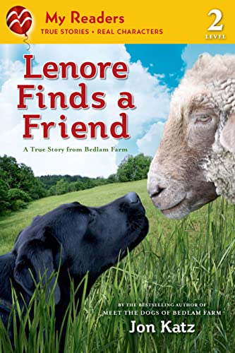 9781250034366: Lenore Finds a Friend: A True Story from Bedlam Farm (My Readers Level 2)