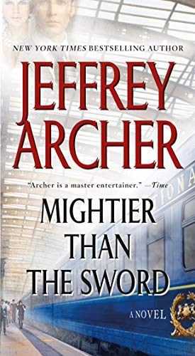 Imagen de archivo de Mightier Than the Sword: A Novel (The Clifton Chronicles) a la venta por Your Online Bookstore