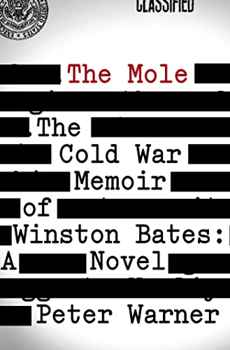 Stock image for The Mole: the Cold War Memoir of Winston Bates : A Novel for sale by Better World Books