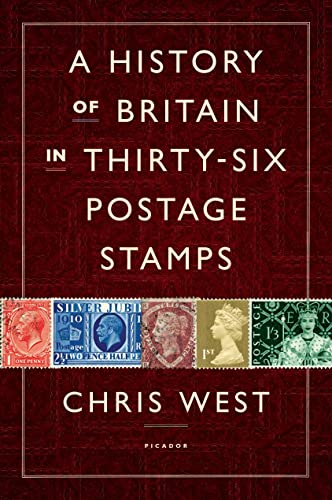 9781250035509: A History of Britain in Thirty-six Postage Stamps
