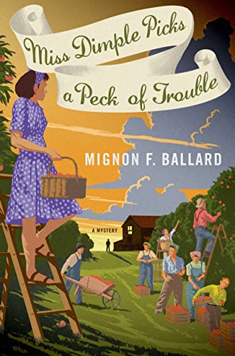 Beispielbild fr Miss Dimple Picks a Peck of Trouble : A Mystery zum Verkauf von Better World Books