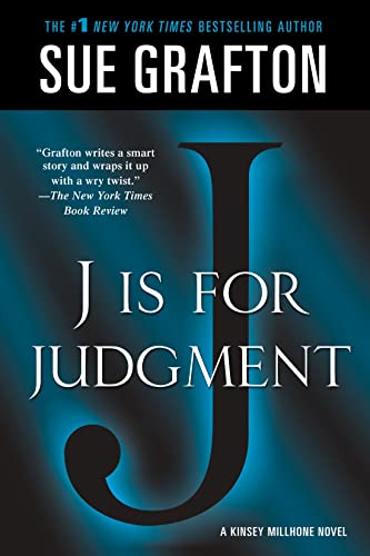 Beispielbild fr "J" is for Judgment: A Kinsey Millhone Novel (Kinsey Millhone Alphabet Mysteries, 10) zum Verkauf von Dream Books Co.