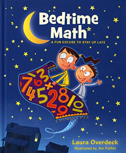 Imagen de archivo de Bedtime Math: A Fun Excuse to Stay Up Late (Bedtime Math Series) a la venta por Your Online Bookstore