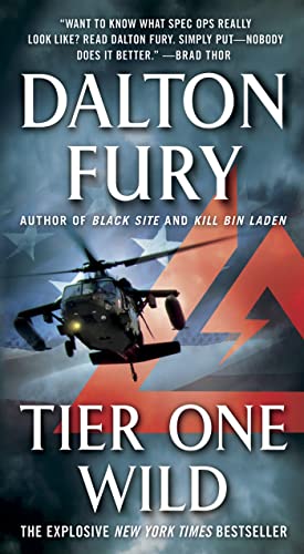 Beispielbild fr Tier One Wild: A Delta Force Novel (A Delta Force Novel, 2) zum Verkauf von Your Online Bookstore