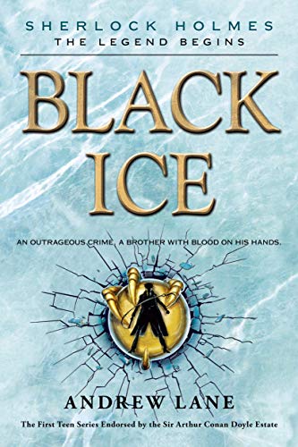 Beispielbild fr Black Ice (Sherlock Holmes: The Legend Begins) zum Verkauf von Wonder Book