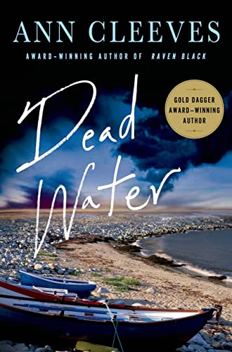 9781250036605: Dead Water: A Shetland Mystery (Shetland Island Mysteries)