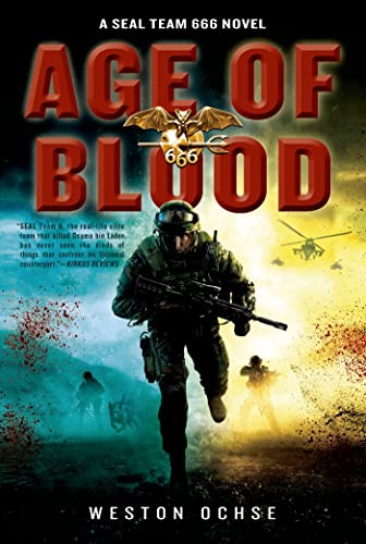 9781250036629: Age of Blood: A Seal Team 666 Novel