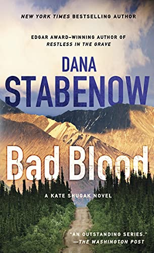 Beispielbild fr Bad Blood : A Kate Shugak Novel zum Verkauf von Better World Books: West