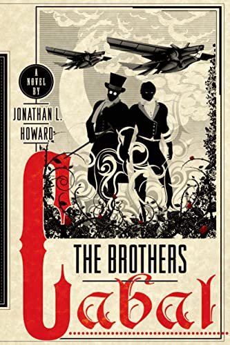 Stock image for The Brothers Cabal: A Novel (Johannes Cabal Novels) for sale by Zoom Books Company