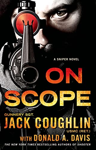 9781250037930: On Scope: A Sniper Novel (Kyle Swanson Sniper Novels)