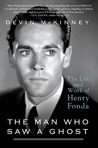 Imagen de archivo de The Man Who Saw a Ghost: The Life and Work of Henry Fonda a la venta por Books-FYI, Inc.