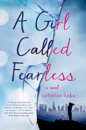 Stock image for A Girl Called Fearless: A Novel (The Girl Called Fearless Series) for sale by SecondSale