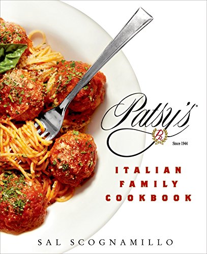 Stock image for Patsy's Italian Family Cookbook: TK for sale by Ergodebooks