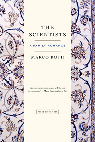 9781250039453: The Scientists: A Family Romance