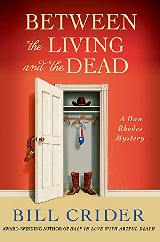 Between the Living and the Dead: A Dan Rhodes Mystery (Sheriff Dan Rhodes Mysteries)