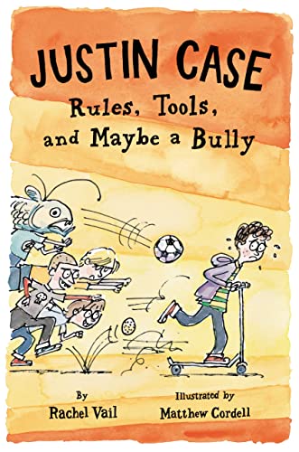 Beispielbild fr Justin Case: Rules, Tools, and Maybe a Bully (Justin Case Series) zum Verkauf von Wonder Book