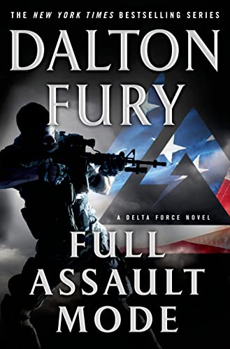 Beispielbild fr Full Assault Mode: A Delta Force Novel zum Verkauf von Wonder Book