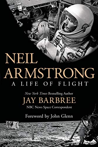 9781250040718: Neil Armstrong: A Life of Flight