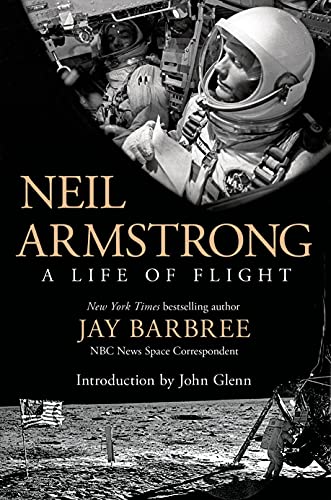 9781250040725: Neil Armstrong: A Life of Flight
