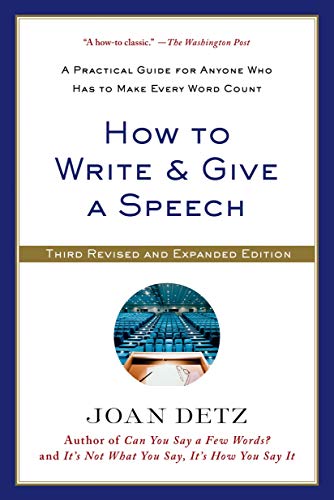Beispielbild fr How to Write and Give a Speech : Third Revised Edition zum Verkauf von Better World Books