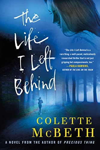 Beispielbild fr The Life I Left Behind: A Novel zum Verkauf von Once Upon A Time Books