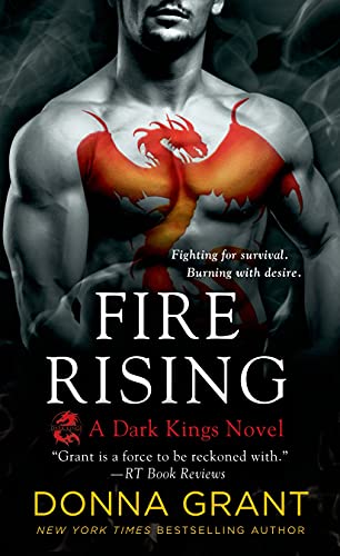 Beispielbild fr Fire Rising: A Dark Kings Novel (Dark Kings, 2) zum Verkauf von Goodwill of Colorado