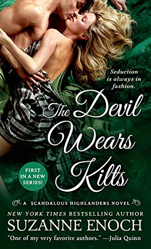 Beispielbild fr The Devil Wears Kilts (Scandalous Highlanders, 1) zum Verkauf von Wonder Book