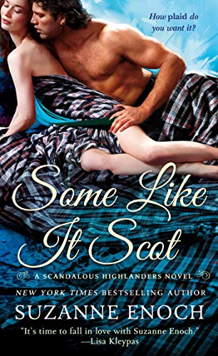 Stock image for Some Like it Scot (Scandalous Highlanders) for sale by Goldstone Books