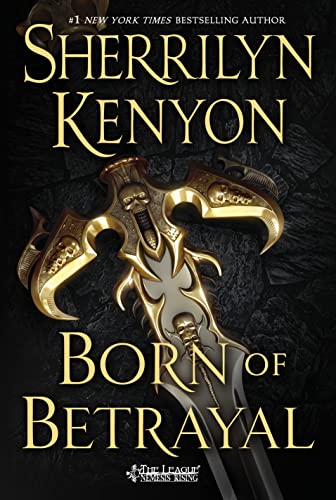 Beispielbild fr Born of Betrayal: The League: Nemesis Rising zum Verkauf von Wonder Book