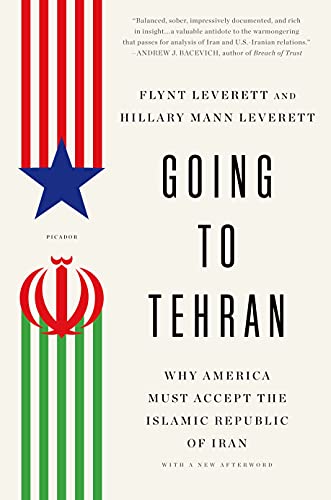 Beispielbild fr Going to Tehran: Why America Must Accept the Islamic Republic of Iran: Why the United States Must Come to Terms with the Islamic Republic zum Verkauf von WorldofBooks