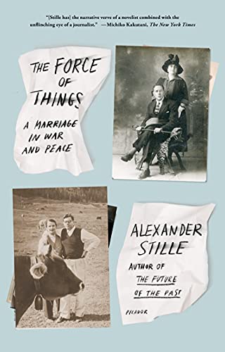 Beispielbild fr The Force of Things: A Marriage in War and Peace zum Verkauf von Books From California