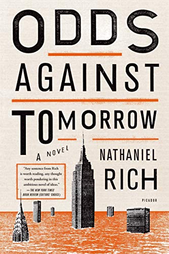 9781250043641: Odds Against Tomorrow: A Novel