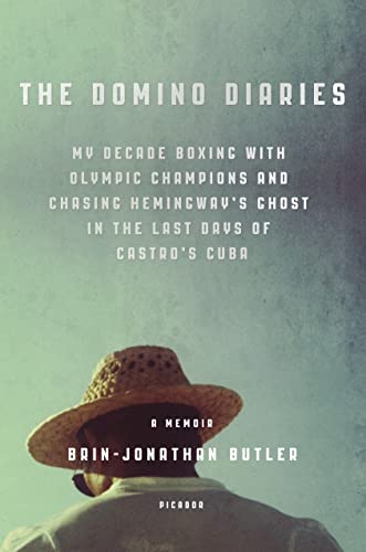 Beispielbild fr The Domino Diaries: My Decade Boxing with Olympic Champions and Chasing Hemingway's Ghost in the Last Days of Castro's Cuba zum Verkauf von Wonder Book