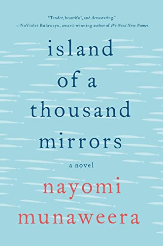 

Island of a Thousand Mirrors: A Novel [signed]