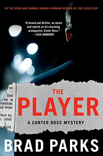 Stock image for The Player: A Carter Ross Mystery (Carter Ross Mysteries, 5) for sale by Wonder Book