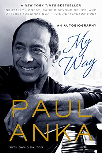 My Way: An Autobiography (9781250044495) by Anka, Paul