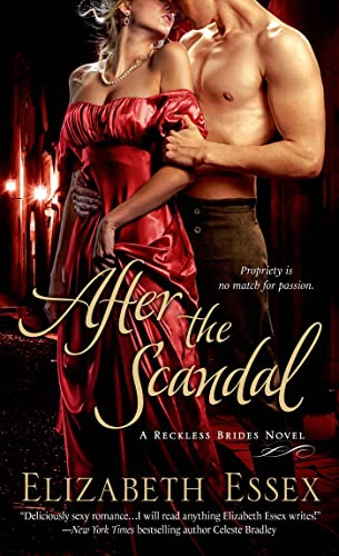 Imagen de archivo de After the Scandal: A Reckless Brides Novel (The Reckless Brides) a la venta por Vada's Book Store