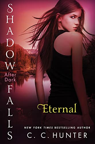 Imagen de archivo de Eternal: Shadow Falls: After Dark (Shadow Falls: After Dark, 2) a la venta por SecondSale