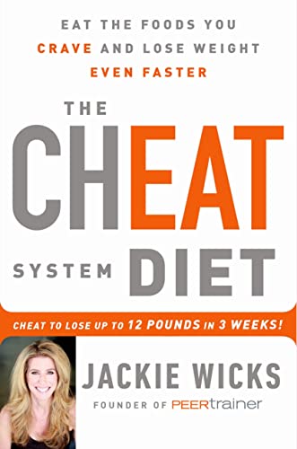 Beispielbild fr The Cheat System Diet: Eat the Foods You Crave and Lose Weight Even Faster -- Cheat to Lose 12 Pounds in 3 Weeks! zum Verkauf von Wonder Book