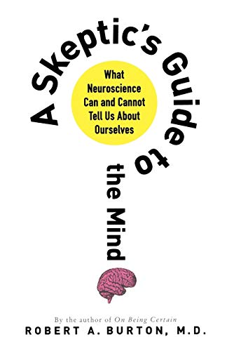 9781250044822: SKEPTIC'S GUIDE TO THE MIND