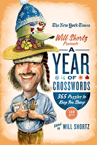 Stock image for The New York Times Will Shortz Presents A Year of Crosswords: 365 Puzzles to Keep You Sharp for sale by Off The Shelf