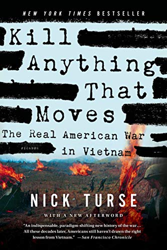 Beispielbild fr Kill Anything That Moves: The Real American War in Vietnam (American Empire Project) zum Verkauf von WorldofBooks