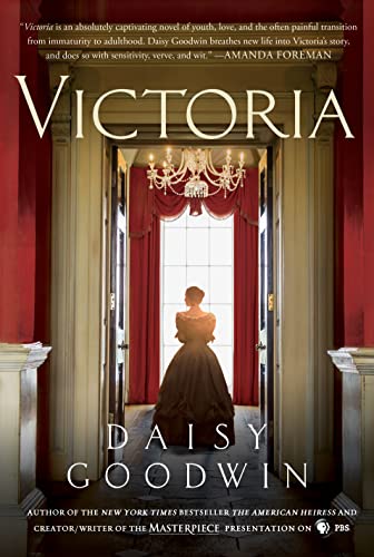 Stock image for Victoria: A novel of a young queen by the Creator/Writer of the Masterpiece Presentation on PBS for sale by SecondSale