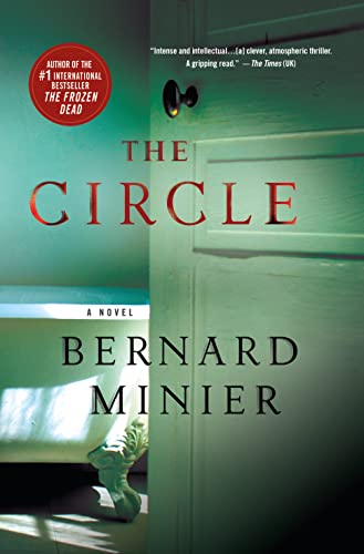 Beispielbild fr The Circle: A Novel (Commandant Martin Servaz) zum Verkauf von Half Price Books Inc.