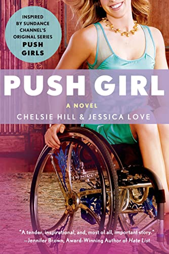 Beispielbild fr Push Girl : A Novel zum Verkauf von Better World Books