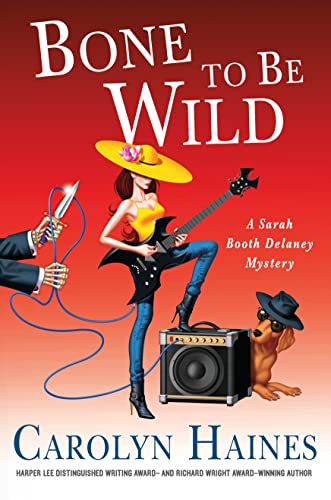 Stock image for Bone to Be Wild: A Sarah Booth Delaney Mystery for sale by SecondSale