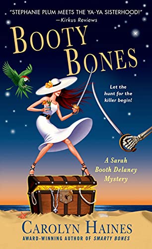 Beispielbild fr Booty Bones : A Sarah Booth Delaney Mystery zum Verkauf von Better World Books